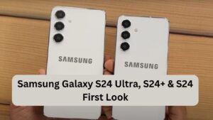 Read more about the article Samsung Galaxy S24 First Look सैमसंग के इस फ़ोन में मिलेगा AI Support जाने इसके फीचर्स।