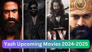 Read more about the article Yash Upcoming Movies 2024-2025 : केजीएफ स्टार यश की आने वाली फिल्मे।