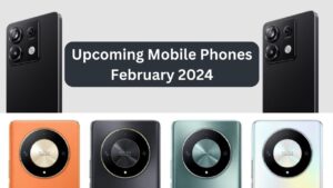 Read more about the article Upcoming Mobile Phones फरवरी 2024 में आने वाले है यह 4 जबरजस्त परफॉरमेंस वाले फोन।